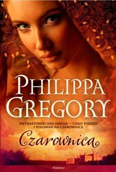 Czarownica by Philippa Gregory