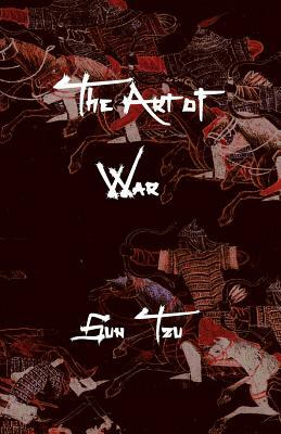 The Art of War by Sun Tzu