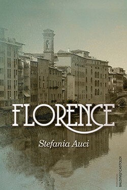 Florence by Stefania Auci