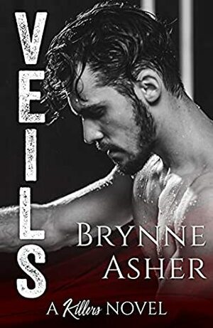 Veils: A Killers Novel Book 4 by Brynne Asher