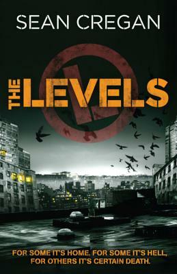 The Levels by Sean Cregan