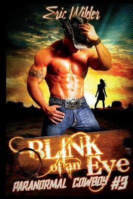 Blink of an Eye by Eric Wilder