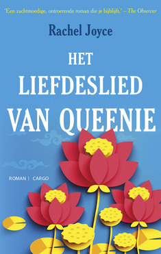 Het liefdeslied van Queenie by Rachel Joyce, Hien Montijn