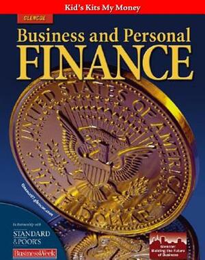 Business and Personal Finance, Kid's Kits My Money: Money Talk for the Young and Savvy, Student Edition by McGraw-Hill