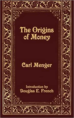 Del origen del dinero by Carl Menger