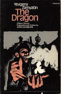The Dragon: Fifteen Stories by Mirra Ginsburg, Yevgeny Zamyatin