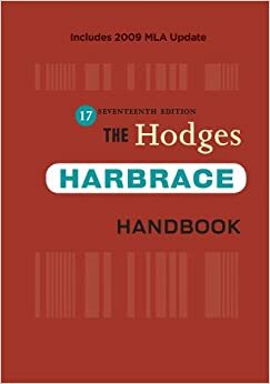 The Hodges Harbrace Handbook, 2009 MLA Update Edition by Loretta Gray, Cheryl Glenn