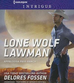 Lone Wolf Lawman by Delores Fossen