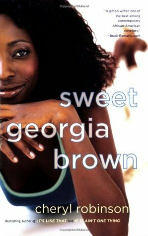 Sweet Georgia Brown by Cheryl Robinson