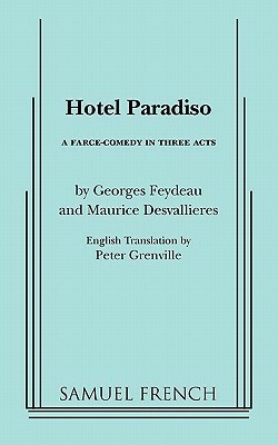 Hotel Paradiso by Georges Feydeau