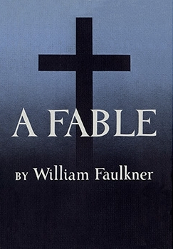 A Fable by William Faulkner