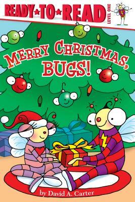 Merry Christmas, Bugs! by David A. Carter