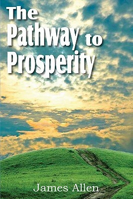 The Path to Prosperity by James Allen