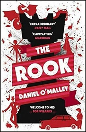The Rook by Daniel O'Malley