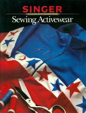Sewing Activeware by Singer Sewing Company