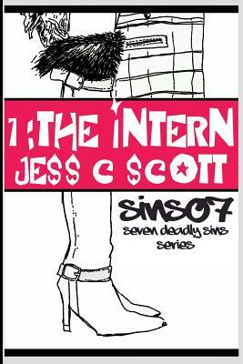 1: The Intern (Sins07) by Jess C. Scott