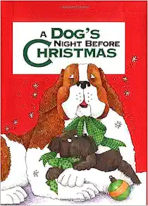 A Dog's Night Before Christmas by Sue Carabine