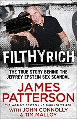 Filthy Rich by James Patterson