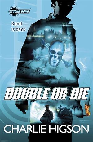 Double Or Die by Charles Higson