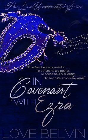 In Covenant with Ezra by Love Belvin