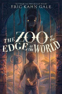 The Zoo at the Edge of the World by Eric Kahn Gale