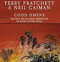 Good Omens: The Nice and Accurate Prophecies of Agnes Nutter, Witch by Neil Gaiman, Terry Pratchett