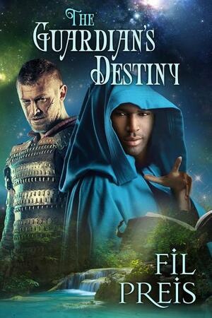 The Guardian's Destiny by Fil Preis