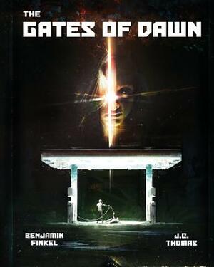 The Gates of Dawn by Benjamin Finkel