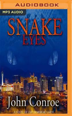 Snake Eyes by John Conroe