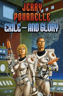 Exile-And Glory by Jerry Pournelle