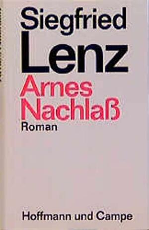 Arnes Nachlaß by Siegfried Lenz