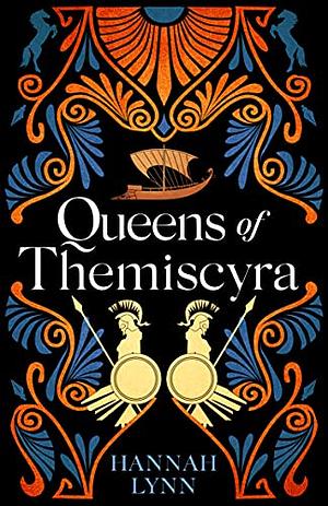 Queens of Themiscyra by Hannah Lynn