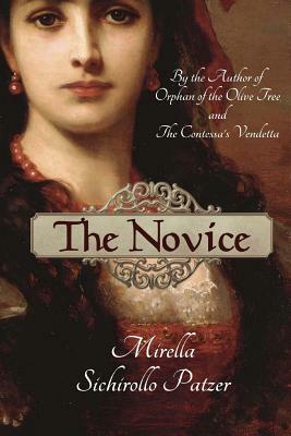 The Novice by Mirella Sichirollo Patzer