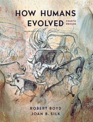 How Humans Evolved by Robert Boyd