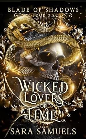 Wicked Lovers of Time by Sara Samuels