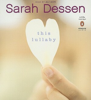 This Lullaby by Sarah Dessen