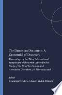 The Damascus Document: A Centennial of Discovery: Proceedings of the Third International Symposium of the Orion Center for the Study of the Dead Sea Scrolls and Associated Literature, 4-8 February, 1998 by J.M. Baumgarten, Avital Pinnick, Esther G. Chazon