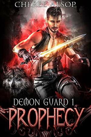 Prophecy by Cheree Alsop