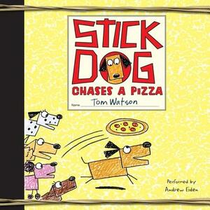 Stick Dog Chases a Pizza by Tom Watson