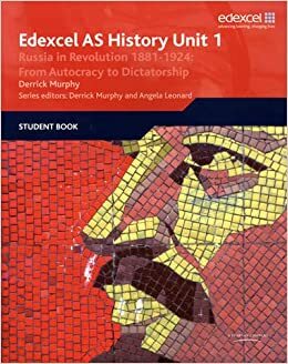 Russia In Revolution, 1881-1924: From Autocracy to Dictatorship by Derrick Murphy