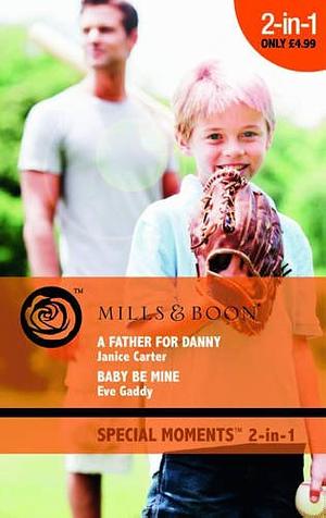 Father for Danny by Janice Carter, Eve Gaddy