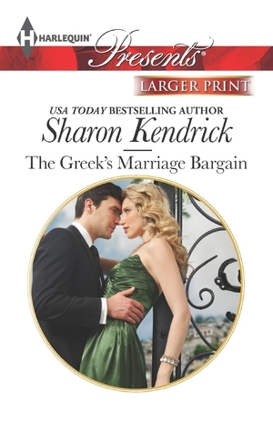 The Greek's Marriage Bargain by Sharon Kendrick