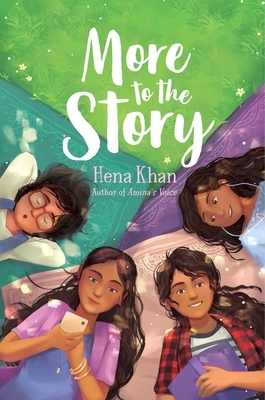 More to the Story by Hena Khan