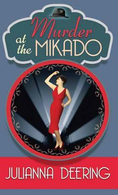 Murder at the Mikado by Julianna Deering