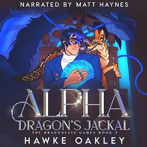 Alpha Dragon's Jackal by Hawke Oakley