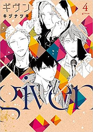 Given vol. 4 by Natsuki Kizu