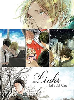 Links by キヅナツキ, Natsuki Kizu