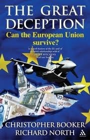 The Great Deception: Can the European Union Survive? by Richard North, Christopher Booker