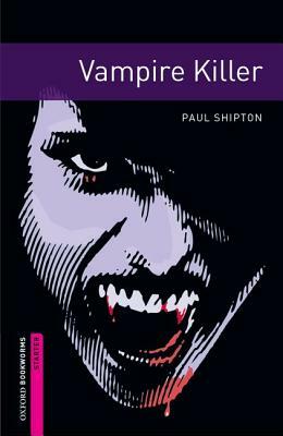 Vampire Killer by Paul Shipton