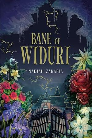 Bane of Widuri by Nadiah Zakaria